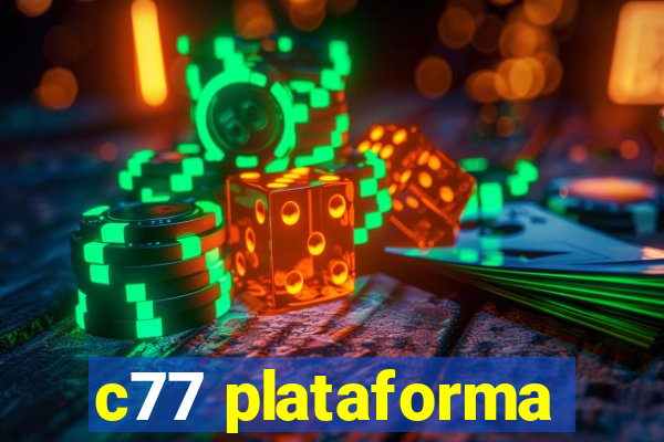 c77 plataforma